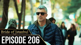 Bride of Istanbul - Episode 206 (English Subtitles) | Istanbullu Gelin
