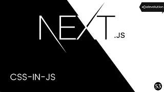 Next.js Tutorial - 53 - CSS in JS