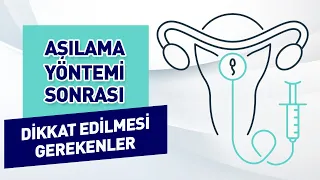 Aşılama Tedavisi Sonrası Dikkat Edilmesi Gerekenler Nelerdir? - Prof. Dr. Gamze Sinem