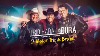 Trio Parada Dura - #só as melhores - ( Sem propagandas ) - Parte 01