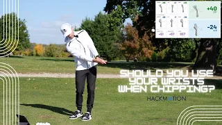 Should you use your wrists when Chipping?