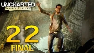 Uncharted Drake's Fortune Прохождение - Глава 22