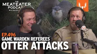 A Game Warden on Otter Attacks and Being Your Referee | MeatEater Podcast
