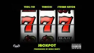 Yung Flo - Jackpot (Feat) Tunechi and Stunna Kayda Prod. By Jahlil Beats