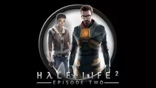 Half-Life 2: Episode Two  прохождения стрим часть 2 (без комментариев)