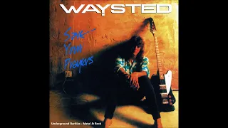W̲a̲y̲sted - S̲ave Y̲our P̲rayers (1986) [Full Album]