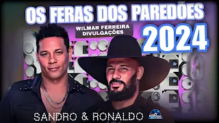 SANDRO & RONALDO OS BONS DE XOTE -CD NOVO OS FERAS DOS PAREDÕES (2024)