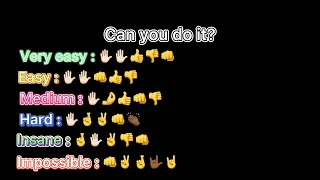 Can you do it ? HAND CHALLENGE