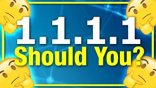 1.1.1.1 - What You Need to Know