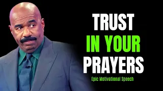 Trust In Your Prayers - Epic Motivational Speech | Steve Harvey, Les Brown, Jim Rohn, Eric Thomas