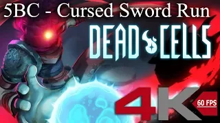 Dead Cells FEARLESS 1.2 # 5BC Cursed Sword Run (successfully no damage taken) 4K 60FPS