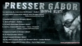 Presser Gábor - Szerenád helyett (teljes album)