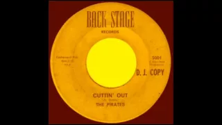 The Pirates - Cuttin' Out.