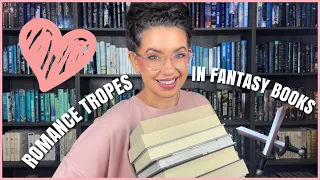 FANTASY BOOKS WITH POPULAR ROMANCE TROPES | part two