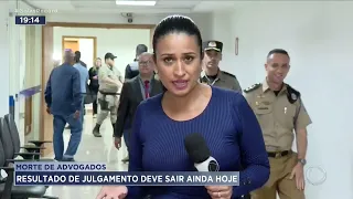 MORTE DE ADVOGADOS: RESULTADO DE JULGAMENTO DEVE SAIR AINDA HOJE