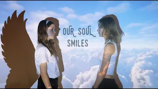 Our Soul Smiles - A Short Film