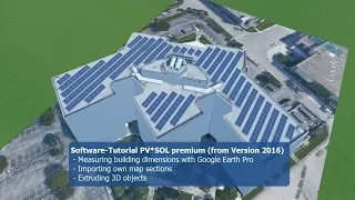 [Tutorial] Design a fast PV system with PV*SOL premium using Google Earth data (3D - Miami USA)