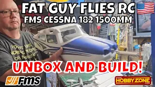 ALL NEW! FMS CESSNA 182 1500MM UNBOX AND BUILD by Fat Guy Flies RC