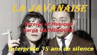 LA JAVANAISE - Serge GAINSBOURG - Interprète 35 ans de silence