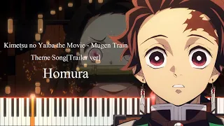 Homura - Kimetsu no Yaiba the Movie - Mugen Train Theme Song(Trailer ver) [Piano tutorial + Sheet]