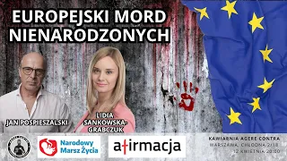 Europejski Mord na Nienarodzonych. Lidia Sankowska-Grabczuk, Jan Pospieszalski