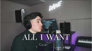 All I Want - Kodaline Cover by DANE