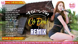 NHẠC SỐNG HÀ TÂY REMIX 2018 - LK NHẠC SỐNG THÔN QUÊ TRỮ TÌNH BOLERO REMIX CỰC MỚI, GIỌNG CA XUÂN HỮU