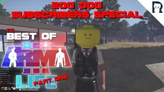 The Best of ArmA 3 Life - Part 1 - 200k subs special