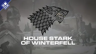 House Stark of Winterfell | A Song of Ice & Fire