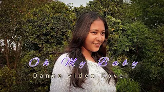 Oh My Baby Dance Video || New Dance Video Cover @tulips #dance #video #new