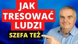 Jak zmienić postepowanie trudnych ludzi, znajomych i szefów