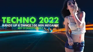 TECHNO 2022 Hands Up & Dance 101 MIN Remix Mix #101