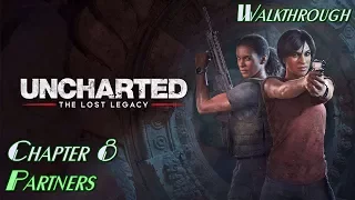 Uncharted: The Lost Legacy ★ Chapter 8: Partners (All Collectibles) [Crushing / Walkthrough]