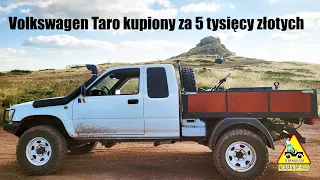 Volkswagen Taro kupiony za 5 tysięcy złotych