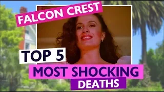 FALCON CREST Top 5 "Most Shocking Deaths"