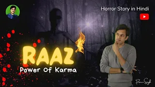 RAAZ - Power Of Karma  | Horror Stories in Hindi | Prince Singh