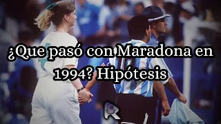 ¿Qué pasó con Diego Maradona en 1994? Hipótesis - Doping positivo