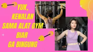 Yuk, kenalan sama alat gym dan fungsinya | Gym pemula