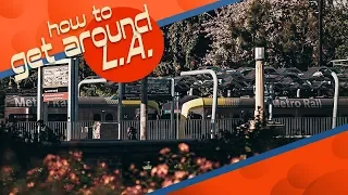 How to Get Around LOS ANGELES |  5 Transportation Options | LA Metro