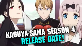 KAGUYA-SAMA LOVE IS WAR SEASON 4 RELEASE DATE - [Prevision]