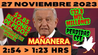 💩🐣 Conferencia de prensa matutina *Lunes 27 de noviembre 2023* Presidente AMLO de 2:54 a 1:23.