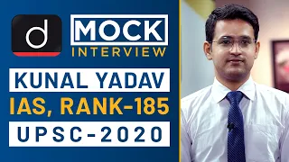 Kunal Yadav, Rank - 185, IAS - UPSC 2020 - Mock Interview I Drishti IAS English
