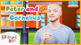 Faithbridge Kids!: The Story of Peter and Cornelius