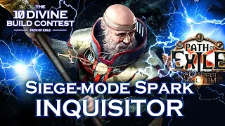 Farming The Feared with 10 Divine | Siege mode Spark Inquisitor | 10 DIVINE BUILD CONTEST | PoE 3.20