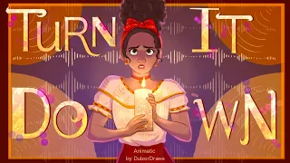 Turn it Down - ENCANTO ANIMATIC - (Original Song by OR3O)