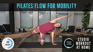 Pilates Flow for Mobility | 30 minutes