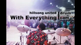 Hillsong United - With Everything ( Live Cover ) | Drum cam