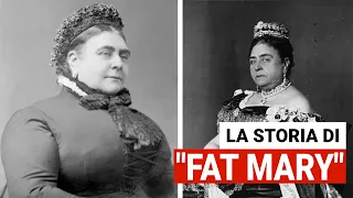 "Fat Mary": la bisnonna della Regina Elisabetta