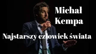 Michał Kempa  - Najstarszy człowiek świata