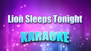 Tokens - Lion Sleeps Tonight (Karaoke & Lyrics)